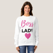 Boss Lady 2 Sweatshirt (Vorne ganz)