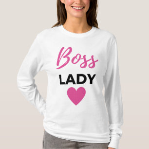 Boss Lady 2 T-Shirt