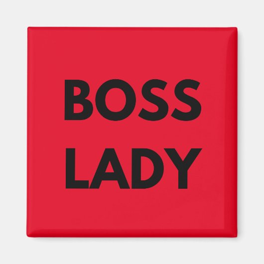 Boss Lady Black Letters Magnet (Vorne)