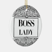 Boss Lady - Elegante Ermächtigung Keramik Ornament (Rechts)