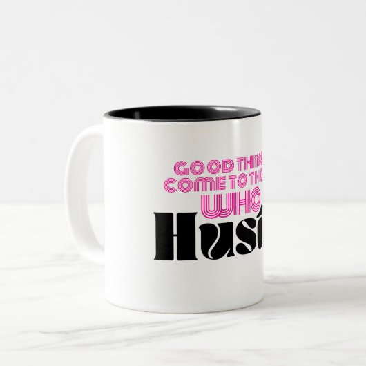 Boss Lady Pink Hustle Quote Tasse (Vorderseite Links)