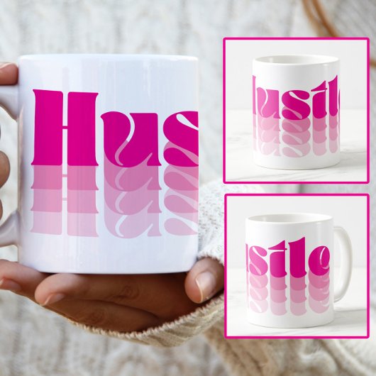 Boss Lady Pink Hustle Tasse
