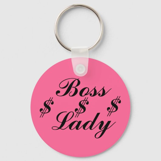 Boss Lady, $, $, $, $, Schlüsselanhänger (Vorderseite)