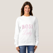Boss Lady Sweatshirt (Vorne ganz)