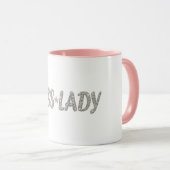 Boss Lady Tasse (VorderseiteRechts)