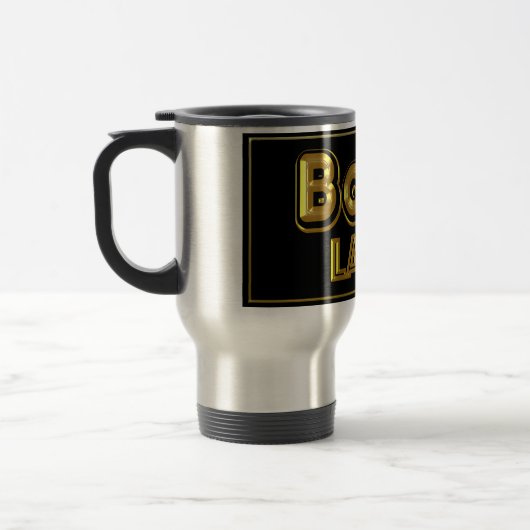 Boss Lady Travel Mug Reisebecher (Links)