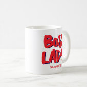 Boss Lady Unternehmer Kaffeetasse (VorderseiteRechts)