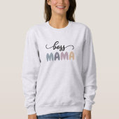Boss Mama Sweatshirt Mother's Day Tshirt Geschenk (Vorderseite)