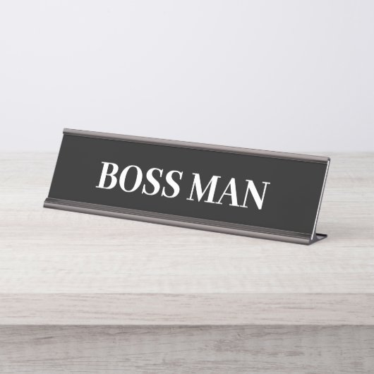 Boss Man Gift Funny Name Plate individuell anpasse Schreibtischnamensplakette (Vorderseite )