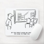 Boss sagt: Wenn du nicht so viel gewusst hättest,  Mousepad (Mit Mouse)