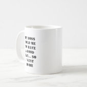 Boss sagte gute Tasse (Vorderseite Links)