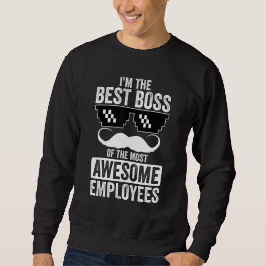 Boss Sprichwort und Boss Sweatshirt (Vorderseite)