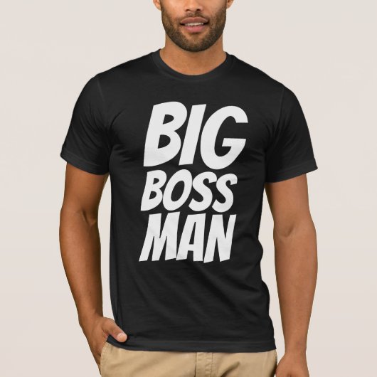 BOSS-VATER "BIG BOSS MAN" T-SHIRTS T - SHIRT (Vorderseite)