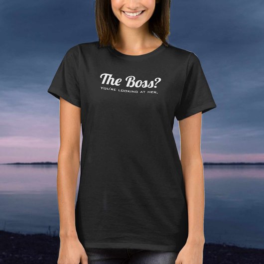 Boss von Frauen. T-Shirt