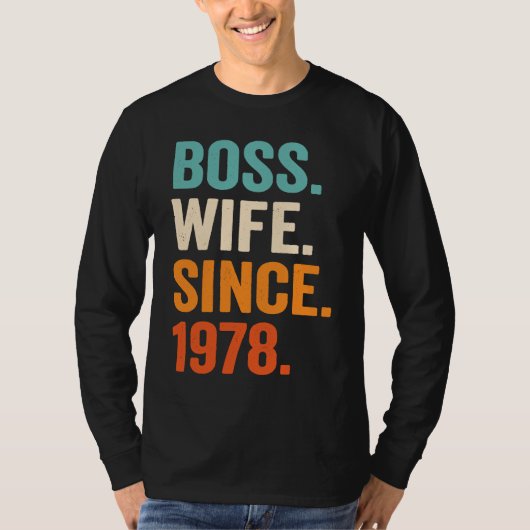 Boss Wife Since 1978 45th wedding anniversary T-Shirt (Vorderseite)