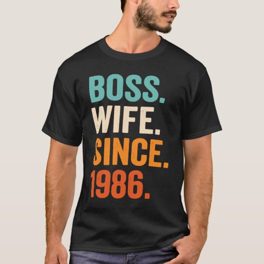 Boss Wife Since 1986 37th wedding anniversary T-Shirt (Vorderseite)