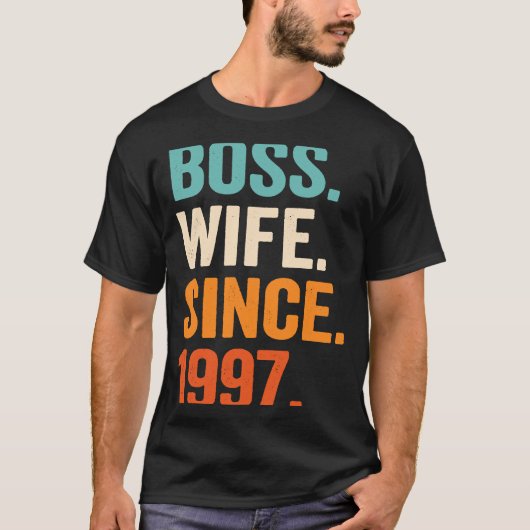 Boss Wife Since 1997 26th wedding anniversary T-Shirt (Vorderseite)