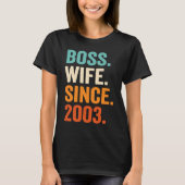 Boss Wife Since 2003 20th wedding anniversary T-Shirt (Vorderseite)