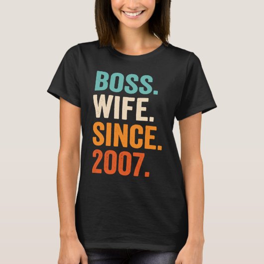 Boss Wife Since 2007 16th wedding anniversary T-Shirt (Vorderseite)