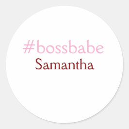 Bossbabe hashtag hellrosa hinzufügen Name Mädchen- Runder Aufkleber