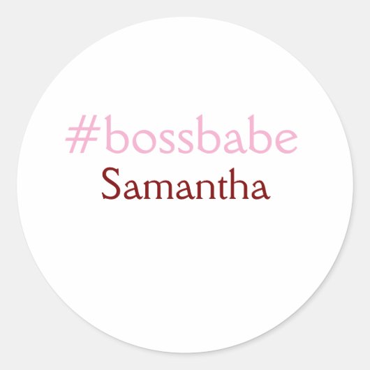 Bossbabe hashtag hellrosa hinzufügen Name Mädchen- Runder Aufkleber (Vorderseite)