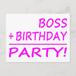 Bosses Geburtstage : Boss + Geburtstag = Party Einladungspostkarte