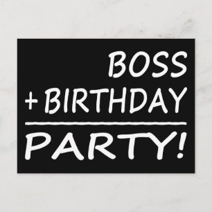Bosses Geburtstage : Boss + Geburtstag = Party Einladungspostkarte