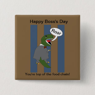 Boss's Day T-Rex Dinosaurier (männlich) Button