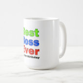 Boss's Geburtstagsgeschenk Bester Boss je Kaffeetasse (VorderseiteRechts)
