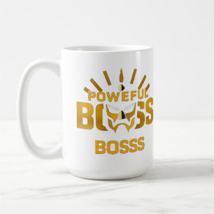 „BOSSS – Kraft und Autorität“ Kaffeetasse