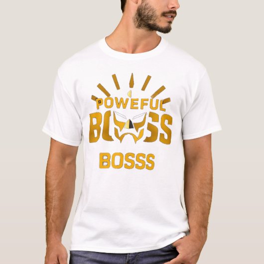 „BOSSS – Kraft und Autorität“ T-Shirt (Vorderseite)