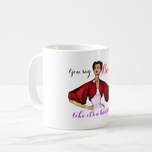 Bossy Gal Retro Kaffeetasse (Vorderseite Links)
