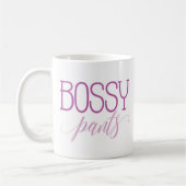 "Bossy Hosen" lustig Kaffeetasse (Links)