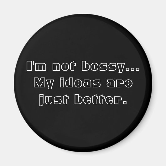 Bossy Magnet (Vorne)