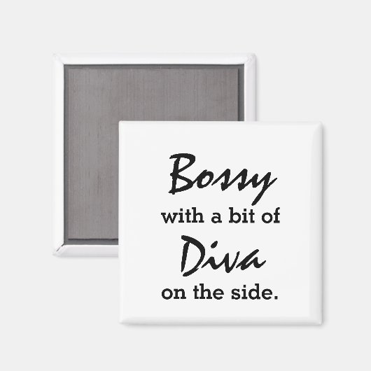 Bossy mit ein bisschen Diva Trendy Magnet (Vorderseite/Rückseite)