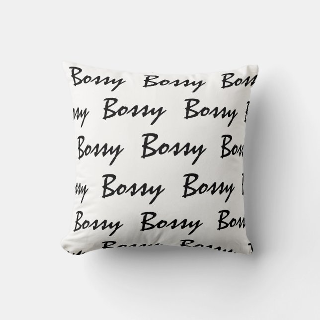 Bossy Throw Pillow Kissen (Vorderseite)