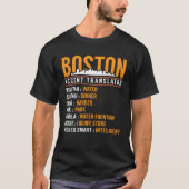 Boston Accent Translator T-Shirt (Vorderseite)