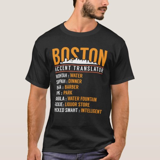 Boston Accent Translator T-Shirt (Vorderseite)
