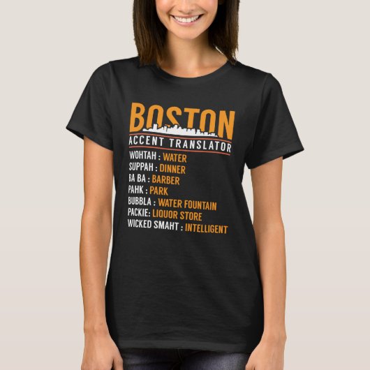 Boston Accent Translator T-Shirt (Vorderseite)
