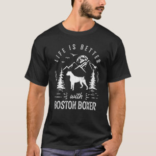 Boston Boxer Life Better Mama Vater Dog T-Shirt