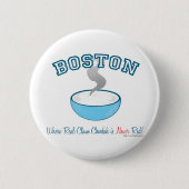Boston Chowder War Button (Vorderseite)