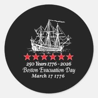 Boston Evacuation Day 1776 250 Jahre Revolutionär Runder Aufkleber