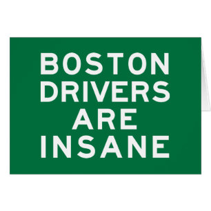 Boston-Fahrer sind verrückt