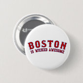 Boston ist böses fantastisches button (Vorne & Hinten)