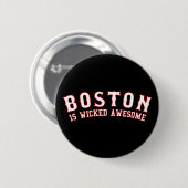 Boston ist Phantastisch verworren Button (Vorne & Hinten)