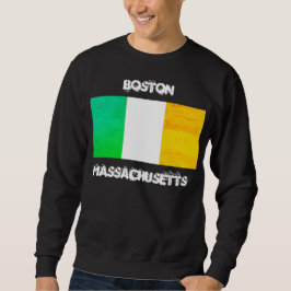 Boston Massachusetts Irish Flag – Boston Souvenir Sweatshirt