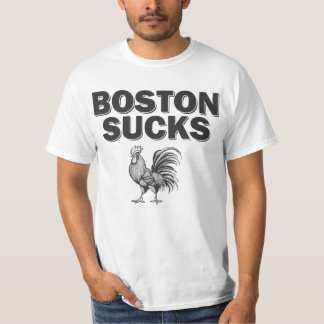 Boston Sind zum Kotzen Hühnerroster T-Shirt