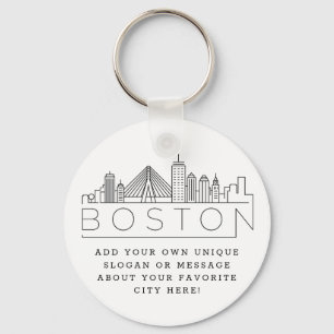 Boston Stylish Skyline  Benutzerdefinierter Slogan Schlüsselanhänger