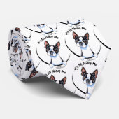 Boston Terrier alles über mich Krawatte (Gerollt)