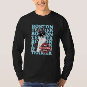 Boston Terrier Cooler Hundebesitzer Boston Terrie T-Shirt
